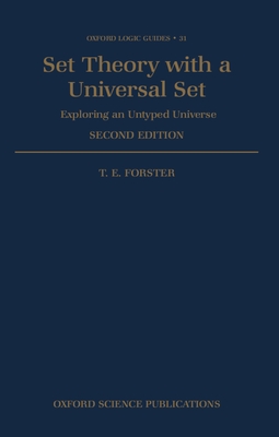 Set Theory with a Universal Set - Forster, T E