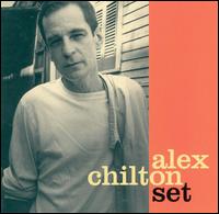 Set - Alex Chilton