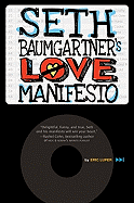 Seth Baumgartner's Love Manifesto