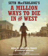 Seth MacFarlane's a Million Ways to Die in the West