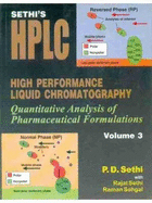 Sethi's HPLC High Performance Liquid Chromatography: Quantitative Analysis of Pharmaceutical Formulations, Volume 3