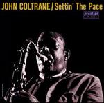 Settin' the Pace [Bonus Track]
