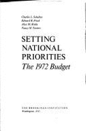 Setting National Priorities 1972 Budget