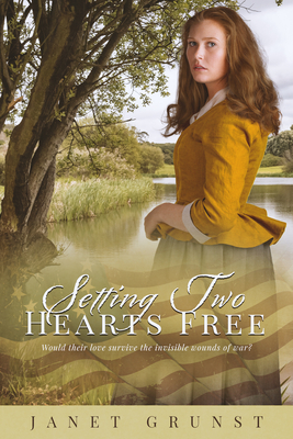 Setting Two Hearts Free - Grunst, Janet S