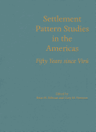 Settlement Patterns in the Americas: Fifty Years Since Viru