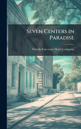 Seven Centers in Paradise