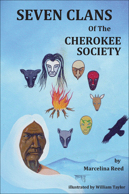 Seven Clans of the Cherokee Society - Reed, Marcelina