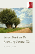 Seven Days on the Roads of France, June 1940