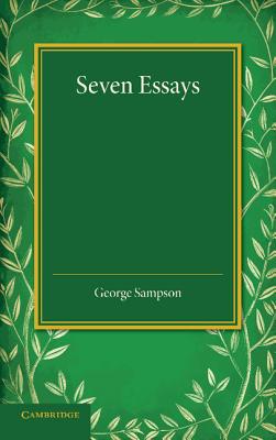 Seven Essays - Sampson, George