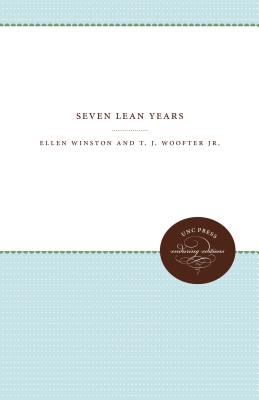 Seven Lean Years - Jr, T.J. Woofter, and Winston, Ellen