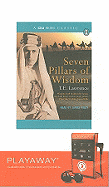 Seven Pillars of Wisdom - Lawrence, T E, and Wilby, James (Read by)