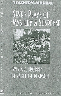 Seven Plays of Mystery & Suspense - Brodkin, Sylvia Z, and Pearson, Elizabeth J