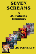 Seven Screams: A JG Faherty Omnibus