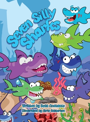 Seven Silly Sharks - Costanzo, Beth