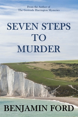 Seven Steps to Murder - Ford, Benjamin