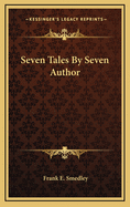 Seven Tales by Seven Author