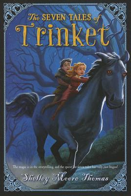 Seven Tales of Trinket - Thomas, Shelley Moore