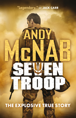 Seven Troop - McNab, Andy