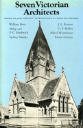 Seven Victorian Architects: Introduction by Nikolaus Pevsner
