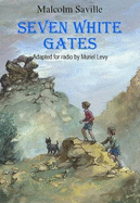 Seven White Gates: Lone Pine Radio Script