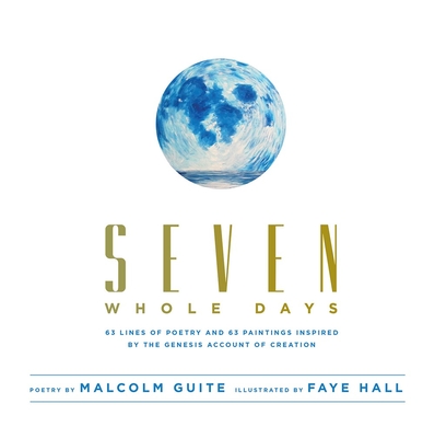 Seven Whole Days - Guite, Ayodeji Malcolm