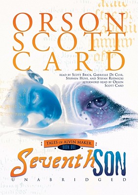 Seventh Son - Card, Orson Scott, and Brick, Scott (Read by), and De Cuir, Gabrielle (Read by)