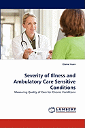 Severity of Illness and Ambulatory Care Sensitive Conditions