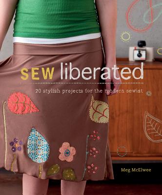 Sew Liberated - McElwee, Meg