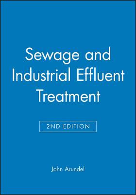 Sewage and Industrial Effluent Treatment - Arundel, John