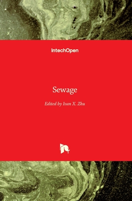 Sewage - Zhu, Ivan X. (Editor)