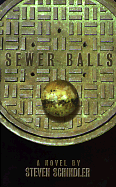 Sewer Balls