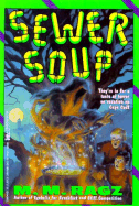 Sewer Soup: Sewer Soup - Ragz, Margaret, and MacDonald, Patricia (Editor)