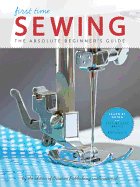 Sewing (First Time): The Absolute Beginner's Guide