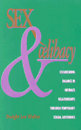 Sex and Celibacy - Wolter, Dwight Lee