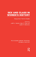 Sex and Class in Women's History: Essays from Feminist Studies