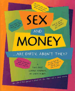 Sex and Money: Are Dirty, Aren't They?