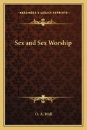 Sex and Sex Worship