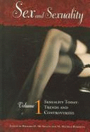 Sex and Sexuality, Volume 2: Sexual Function and Dysfunction - McAnulty, Richard D (Editor), and Burnette, Michele (Editor)