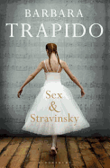 Sex and Stravinsky