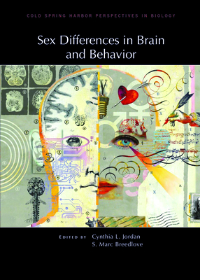 Sex Differences in Brain and Behavior - Jordan, Cynthia L (Editor), and Breedlove, S Marc (Editor)