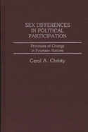 Sex Differences in Political Participation: Processes of Change in Fourteen Nations