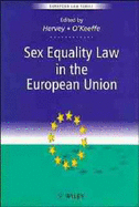 Sex Equality Law in the European Union