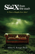 Sex from the Couch: Is There a Happily Ever After?