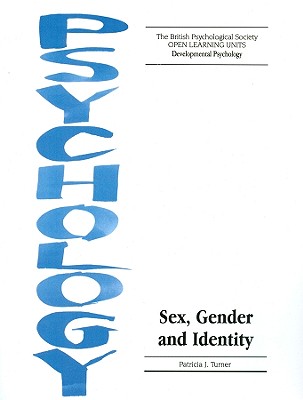 Sex, Gender and Identity - Turner, Patricia J