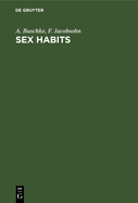 Sex Habits: A Vital Factor in Well-Being