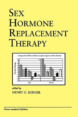 Sex Hormone Replacement Therapy - Burger, Henry (Editor)