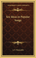 Sex Ideas in Popular Songs