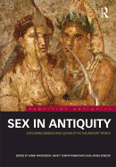 Sex in Antiquity: Exploring Gender and Sexuality in the Ancient World