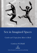 Sex in Imagined Spaces: Gender and Utopia from More to Bloch