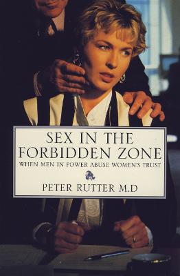 Sex in the Forbidden Zone - Rutter, Peter